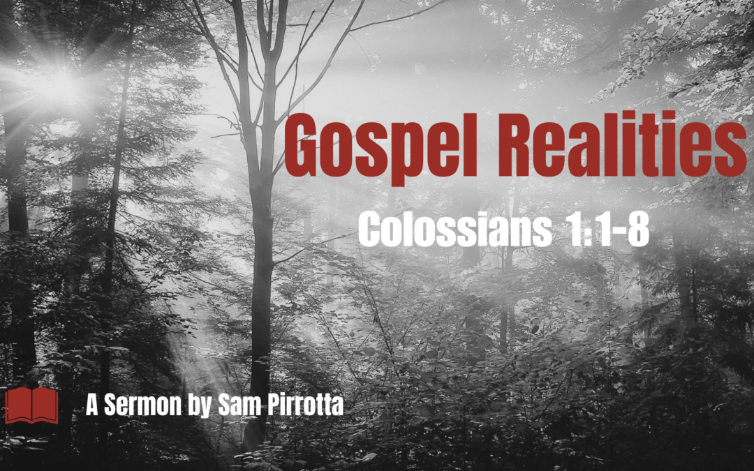 Gospel Realities