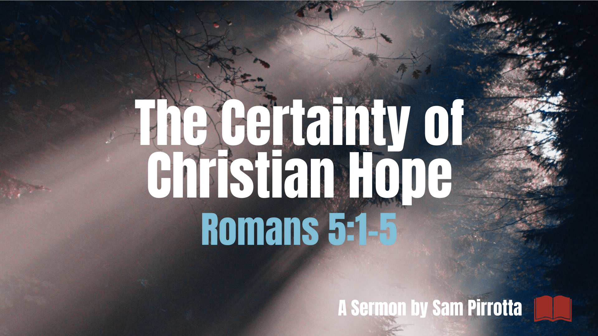 The Certainty of Christian Hope