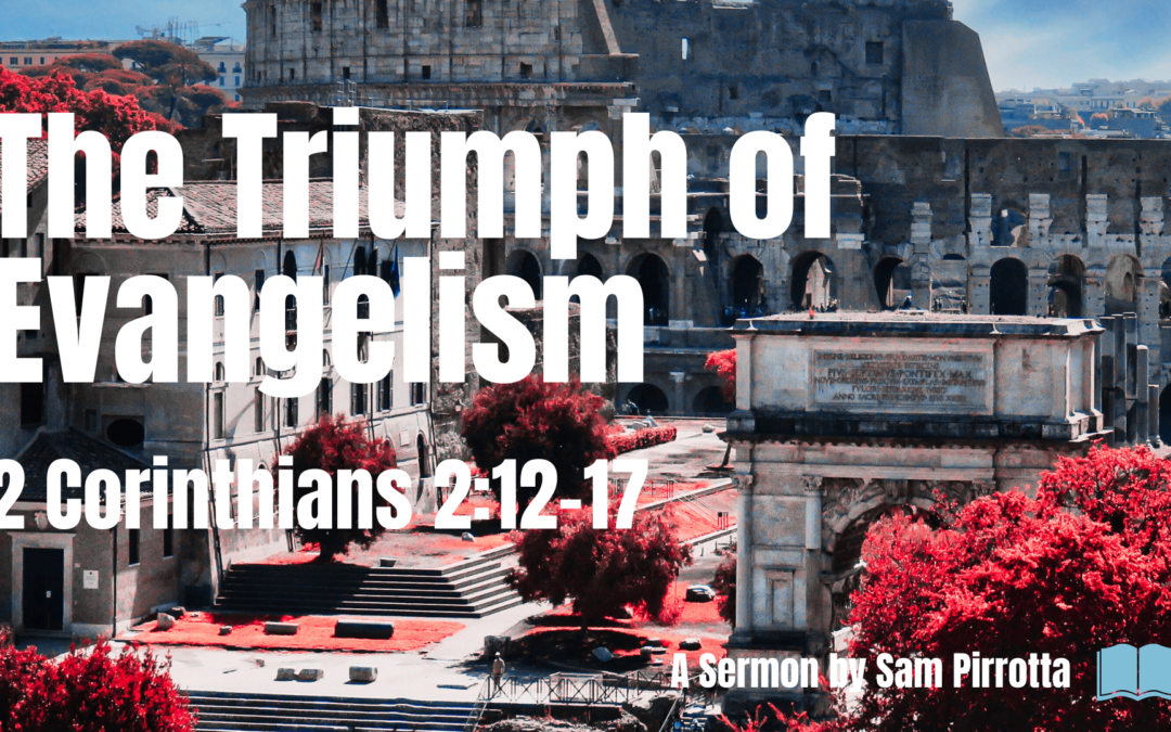 The Triumph of Evangelism