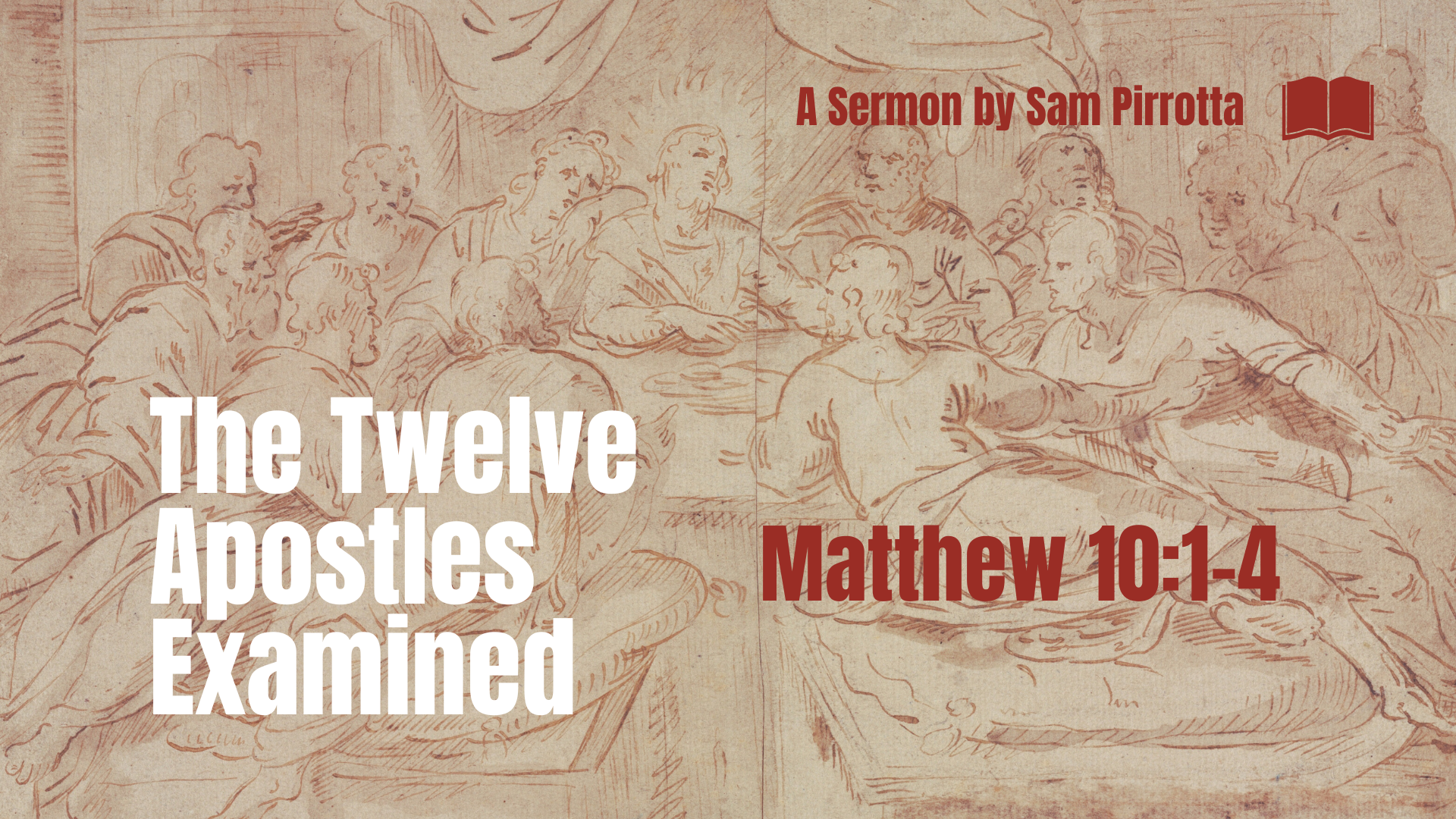 The Twelve Apostles Examined